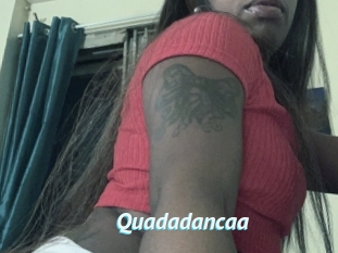Quadadancaa