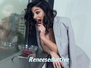 Reneeseductive