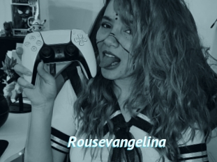 Rousevangelina