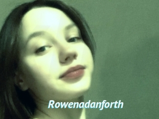 Rowenadanforth