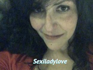 Sexiladylove