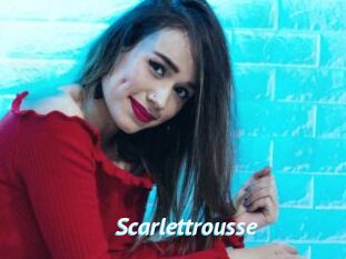 Scarlettrousse