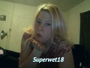 Superwet18