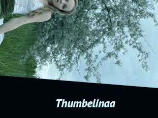Thumbelinaa