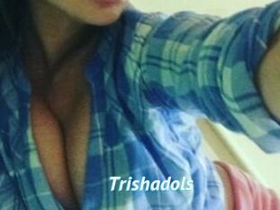 Trishadols