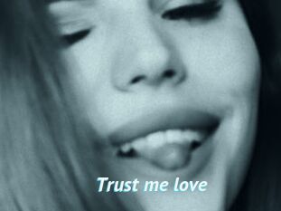 Trust_me_love