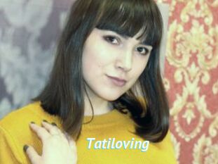 Tatiloving