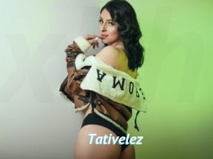 Tativelez
