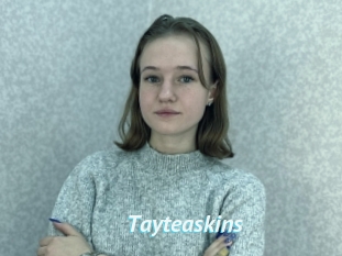Tayteaskins