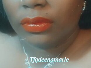 Tfqdeenamarie