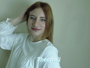 Theafrail
