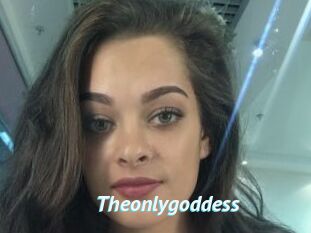 Theonlygoddess