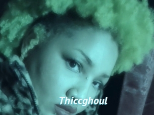Thiccghoul