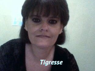 Tigresse