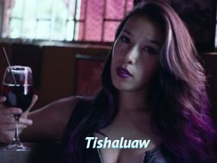 Tishaluaw