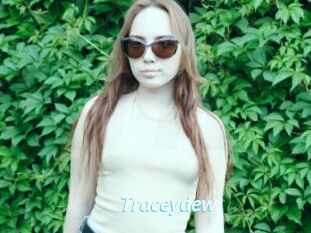Traceydew