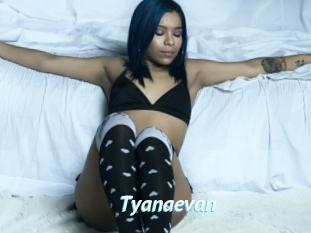 Tyanaevan