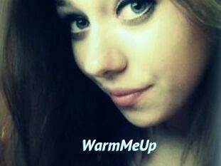 WarmMeUp